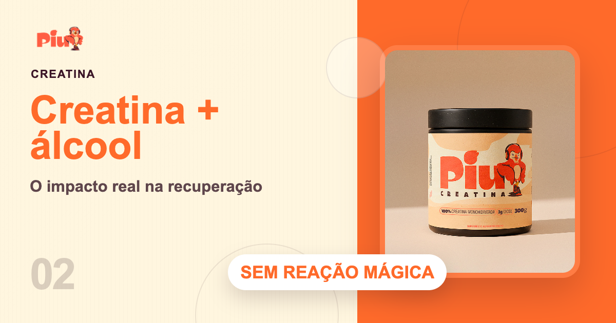 Capa do artigo: Creatina e Álcool: Pode Combinar? O Que Acontece de Verdade