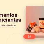 Capa do artigo: Suplementos para Iniciantes: O Que Realmente Funciona (Sem Complicar)